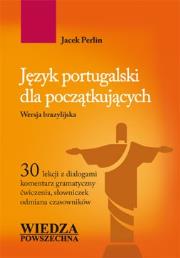 Język portugalski dla początkujących. Autor: Perlin Jacek. Dadada.pl Okładka książki Język portugalski dla początkujących