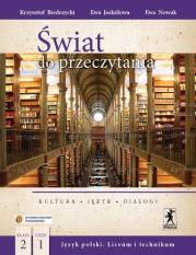 J.Polski LO Świat do przeczytania 2/1 w.2013 NPP. Autor: Krzysztof Biedrzycki, Ewa Jaskółkowa, Ewa Nowak. Dadada.pl Okładka książki J.Polski LO Świat do przeczytania 2/1 w.2013 NPP