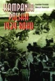 Kampania Polska 1939 roku.. Autor: Stańczyk Henryk, Kozłowski Patryk. Dadada.pl Okładka książki Kampania Polska 1939 roku.