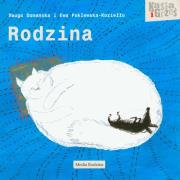 Kasia i Grześ. 2. Rodzina - Maugo Domańska. Autor: Maugo Domańska, Poklewska-Koziełło Ewa. Dadada.pl Okładka książki Kasia i Grześ. 2. Rodzina - Maugo Domańska