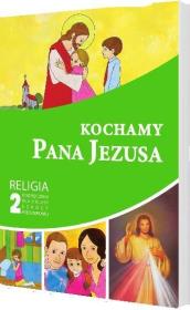 Okładka książki Katechizm SP 2 Kochamy Pana Jezusa podr Gaudium