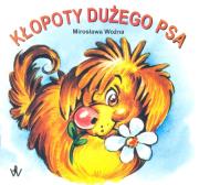 Okładka książki Kłopoty dużego psa