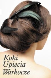 Koki, upięcia, warkocze część II. Autor: Zuzanna Sumirska. Dadada.pl Okładka książki Koki, upięcia, warkocze część II