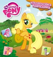 Okładka książki Kolorowanka-naklejanka. My Little Pony
