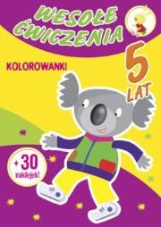 Okładka książki Kolorowanki 5 lat wesołe ćwiczenia