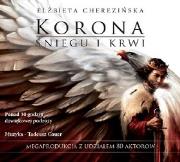 Korona śniegu i krwi audiobook. Autor: Cherezińska Elżbieta. Dadada.pl Okładka książki Korona śniegu i krwi audiobook