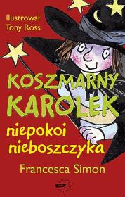 Okładka książki Koszmarny Karolek. Niepokoi Nieboszczyka w.2009