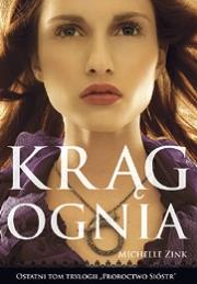 Krąg ognia. Autor: Zink Michelle. Dadada.pl Okładka książki Krąg ognia