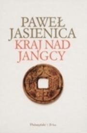 Okładka książki Kraj nad Jangcy - Paweł Jasienica