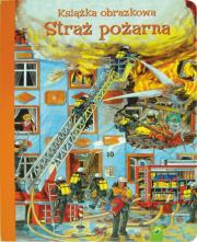 Książka logopedyczna - Straż pożarna. Autor: praca zbiorowa. Dadada.pl Okładka książki Książka logopedyczna - Straż pożarna