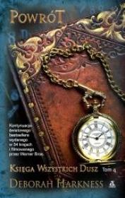 Okładka książki Księga Wszystkich Dusz tom 4 Powrót