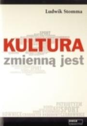 Okładka książki Kultura zmienną jest