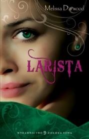 Larista. Autor: Darwood Melissa. Dadada.pl Okładka książki Larista