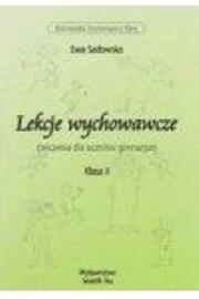 Lekcje wychowawcze. Ćwiczenia dla uczniów gimnazium cz.2. Autor: Ewa Sadowska. Dadada.pl Okładka książki Lekcje wychowawcze. Ćwiczenia dla uczniów gimnazium cz.2
