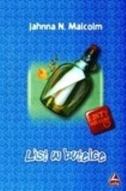 List w butelce. Autor: Jahnna N. Malcolm. Dadada.pl Okładka książki List w butelce