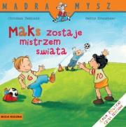 Mądra Mysz - Maks zostaje mistrzem świata. Autor: Christian Tielmann. Dadada.pl Okładka książki Mądra Mysz - Maks zostaje mistrzem świata