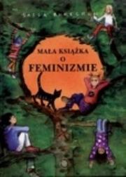 Okładka książki Mała książka o feminizmie