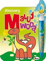 Okładka książki Maluj wodą - dinozaury AWM