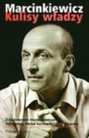 Marcinkiewicz. Kulisy władzy. Autor: Karnowski Michał, Zaremba Piotr. Dadada.pl Okładka książki Marcinkiewicz. Kulisy władzy