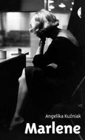 Marlene - Angelika Kuźniak. Autor: Angelika Kuźniak. Dadada.pl Okładka książki Marlene - Angelika Kuźniak