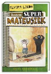 Mateuszek - Jestem super Mateuszek. Autor: Lindo Elvira. Dadada.pl Okładka książki Mateuszek - Jestem super Mateuszek