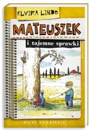 Okładka książki Mateuszek - Mateuszek i tajemne sprawki