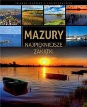 Mazury. Najpiękniejsze zakątki. Autor: Jaskulski Marcin. Dadada.pl Okładka książki Mazury. Najpiękniejsze zakątki