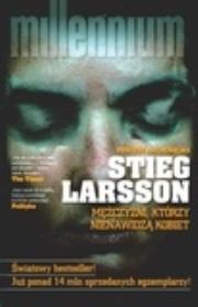 Mężczyźni, którzy nienawidzą kobiet (OT) (bpz). Autor: Stieg Larsson. Dadada.pl Okładka książki Mężczyźni, którzy nienawidzą kobiet (OT) (bpz)