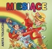 Miesiące Biblioteka niedźwiadka. Autor: Tołoczko Anita. Dadada.pl Okładka książki Miesiące Biblioteka niedźwiadka