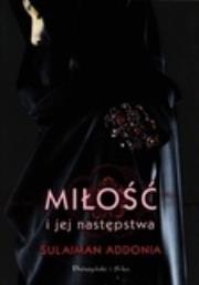 Okładka książki Miłość i jej następstwa