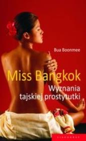 Okładka książki Miss Bangkok Wyznania tajskiej prostytutki