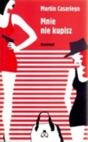Okładka książki Mnie nie kupisz