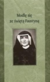 Okładka książki Modlę się ze Świętą Faustyną