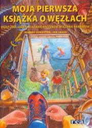 Okładka książki Moja Pierwsza Książka o węzłach REA