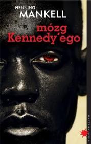Mózg Kennedy'ego. Autor: Henning Mankell. Dadada.pl Okładka książki Mózg Kennedy'ego
