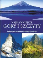 NAJSŁYNNIEJSZE GÓRY I SZCZYTY. Autor: praca zbiorowa. Dadada.pl Okładka książki NAJSŁYNNIEJSZE GÓRY I SZCZYTY