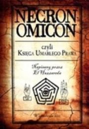 Okładka książki Necronomicon czyli Księga Umarłego Prawa