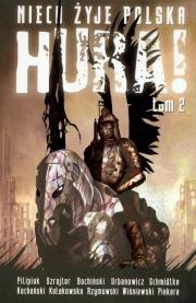 Okładka książki Niech Żyje Polska. Hura! T2