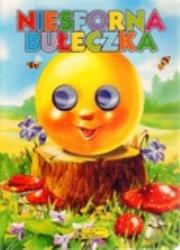 Okładka książki Niesforna bułeczka