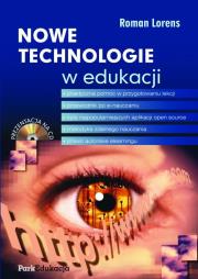 Nowe technologie w edukacji + CD. Autor: Lorens Roman. Dadada.pl Okładka książki Nowe technologie w edukacji + CD