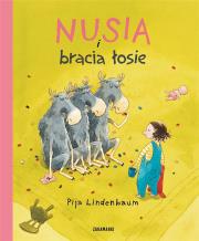 Nusia i bracia łosie. Autor: Pija Lindenbaum. Dadada.pl Okładka książki Nusia i bracia łosie