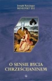 Okładka książki O sensie bycia chrześcijaninem