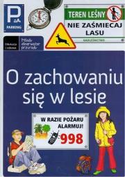 O zachowaniu się w lesie. Autor: Lewańska-Tukaj Katarzyna. Dadada.pl Okładka książki O zachowaniu się w lesie