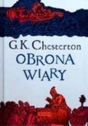 Obrona wiary TW. Autor: Gilbert K. Chesterton. Dadada.pl Okładka książki Obrona wiary TW