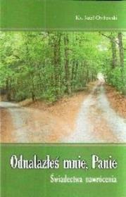Okładka książki Odnalazłeś mnie, Panie