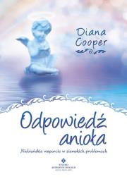 Odpowiedź Anioła. Autor: Diana Cooper. Dadada.pl Okładka książki Odpowiedź Anioła