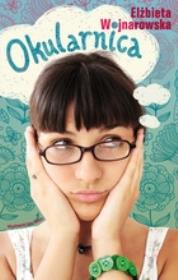 Okularnica. Autor: Wojnarowska Elżbieta. Dadada.pl Okładka książki Okularnica