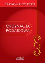 Ordynacja podatkowa stan prawny na 7 marca 2009. Autor: Kordylas Łukasz. Dadada.pl Okładka książki Ordynacja podatkowa stan prawny na 7 marca 2009