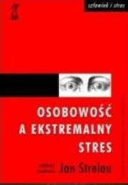 Okładka książki Osobowość a ekstremalny stres