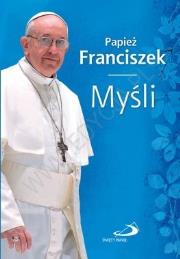 Okładka książki Papież Franciszek. Myśli
